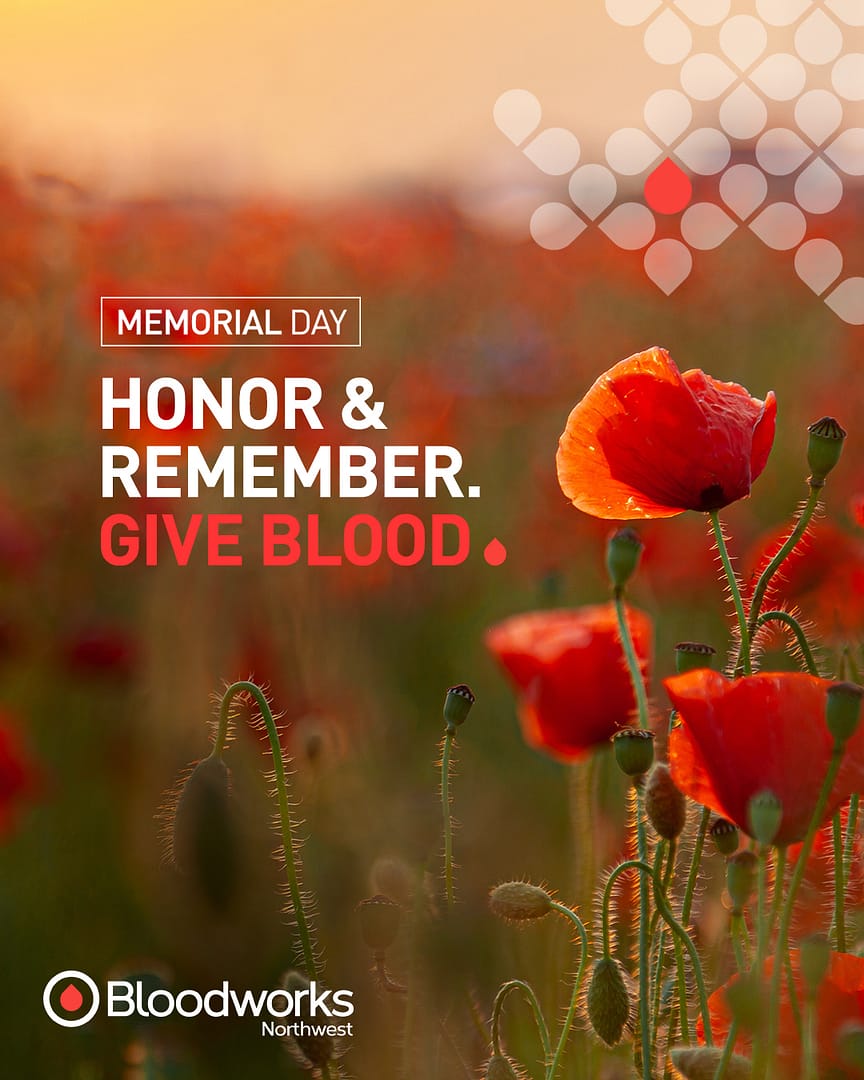 Honor. Remember. Give back.

This Memorial Day, consider donating blood in memory of those who served and sacrificed.

Just one hour can help save lives, and your donation is especially needed as supplies dip during the holiday weekend. Schedule your appointment at the link in our bio.

#BloodworksNW #DonateBlood #MemorialDay #SaveLives
